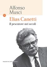 Elias Canetti. Il pescatore nei secoli