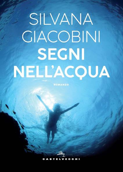 Segni nell'acqua - Silvana Giacobini - copertina
