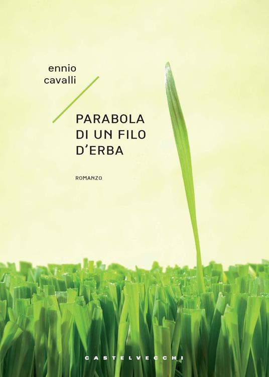 Parabola di un filo d'erba - Ennio Cavalli - copertina