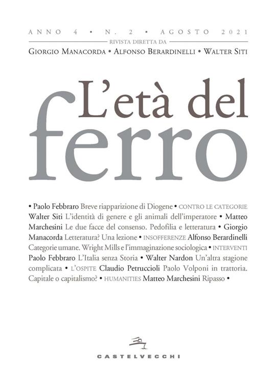 L' età del ferro (2021). Vol. 2 - Alfonso Berardinelli,Giorgio Manacorda,V.V.A.A.,Walter Siti - ebook