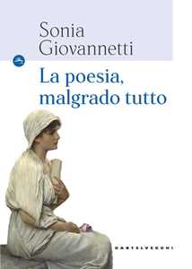 Image of La poesia, malgrado tutto