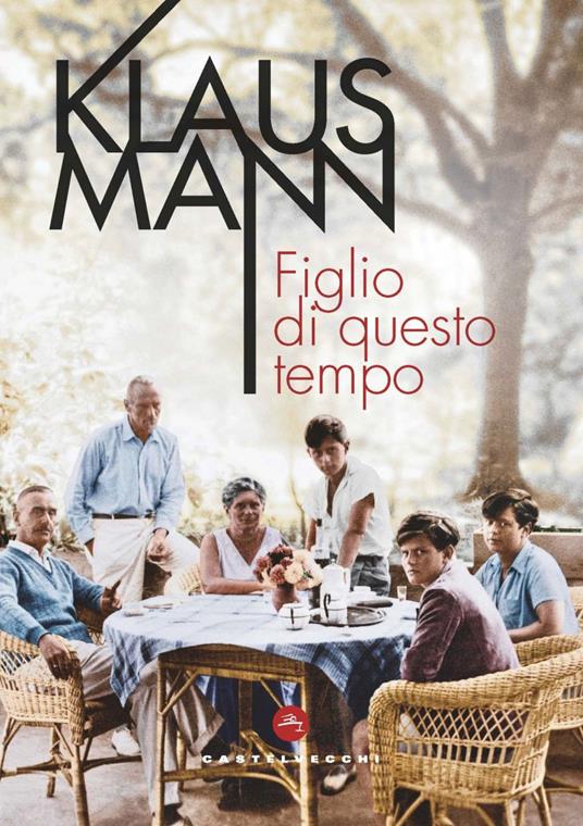 Figlio di questo tempo - Klaus Mann,Nino Muzzi - ebook