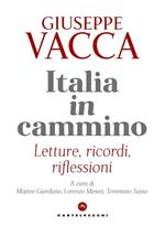 Italia in cammino. Letture, ricordi, riflessioni