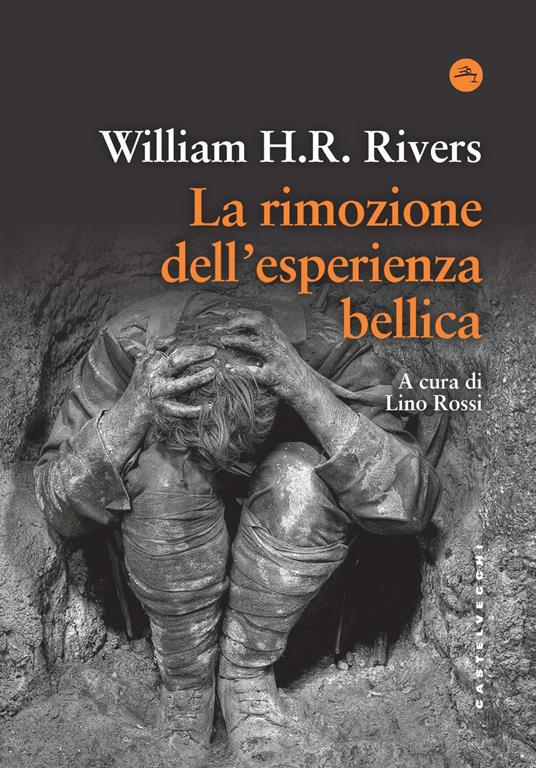 La rimozione dell'esperienza bellica - William H. R. Rivers - copertina