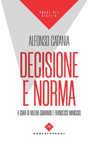 Decisione e norma - Alfonso Catania - copertina