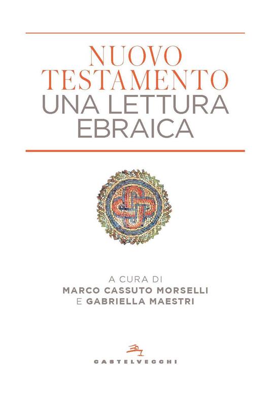 Presentazione del libro Nuovo Testamento. Una lettura ebraica