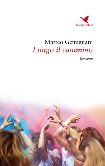 Lungo il cammino - Matteo Gemignani - ebook