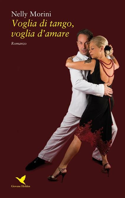 Voglia di tango, voglia d'amare - Nelly Morini - ebook