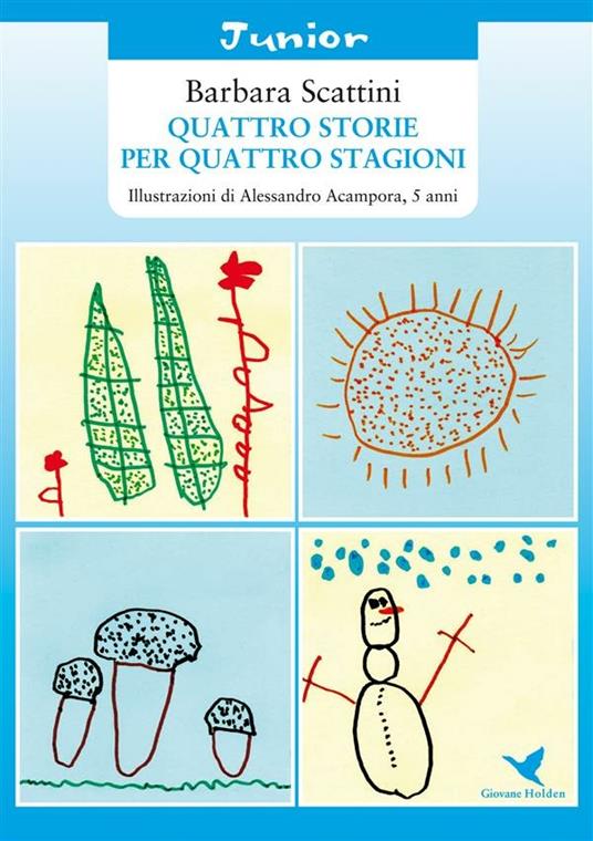 Quattro storie per quattro stagioni - Barbara Scattini,Alessandro Acampora - ebook