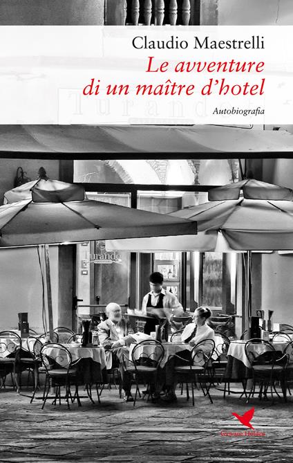 Le avventure di un maître d'hotel - Claudio Maestrelli - copertina