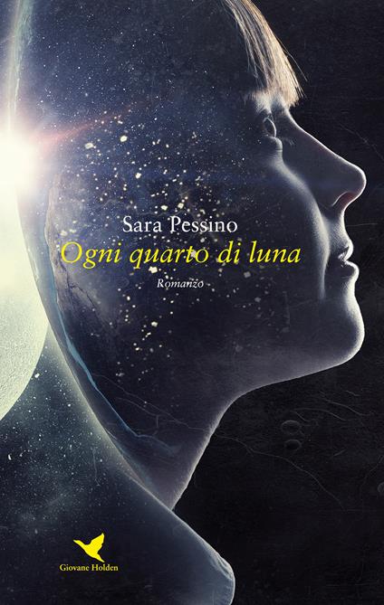 Ogni quarto di luna - Sara Pessino - copertina