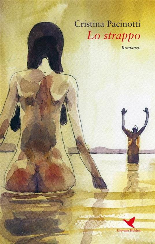 Lo strappo - Cristina Pacinotti - ebook