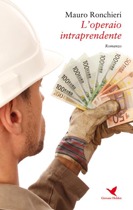 L' operaio intraprendente - Mauro Ronchieri - copertina