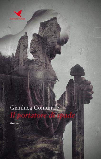 Il portatore di spade - Gianluca Comunale - copertina