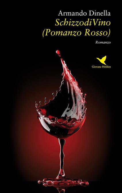 SchizzodiVino (Pomanzo Rosso) - Armando Dinella - ebook