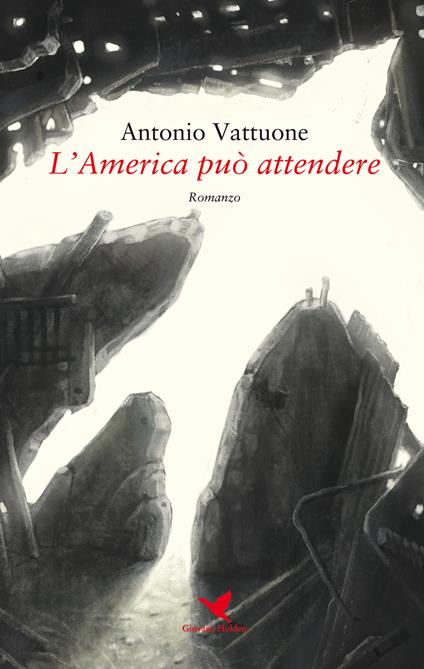 L' America può attendere - Antonio Vattuone - copertina