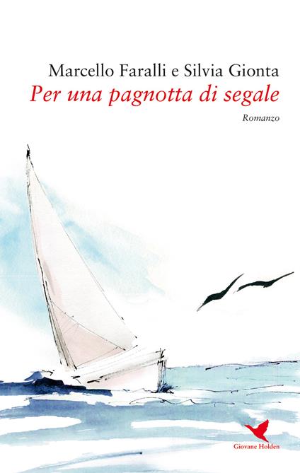 Per una pagnotta di segale - Marcello Faralli,Silvia Gionta - copertina