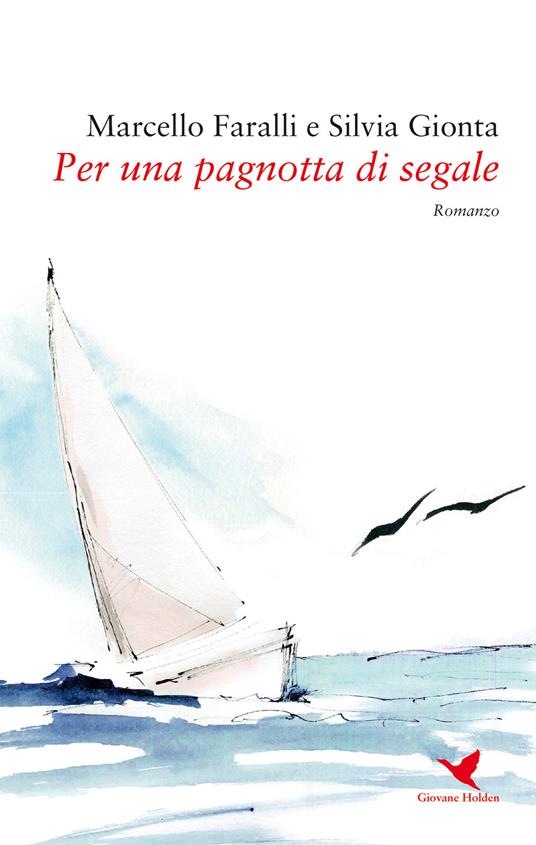 Per una pagnotta di segale - Marcello Faralli,Silvia Gionta - copertina