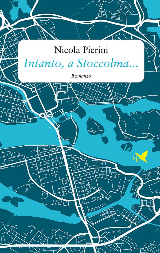 Intanto, a Stoccolma... - Nicola Pierini - copertina