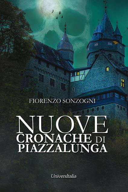 Nuove cronache di Piazzalunga - Fiorenzo Sonzogni - copertina