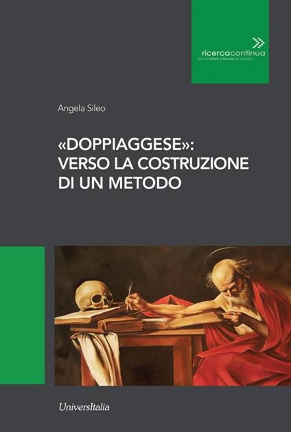 «Doppiaggese»: verso la costruzione di un metodo - Angela Sileo - copertina