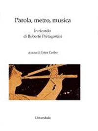 Parola, metro, musica. In ricordo di Roberto Pretagostini - copertina