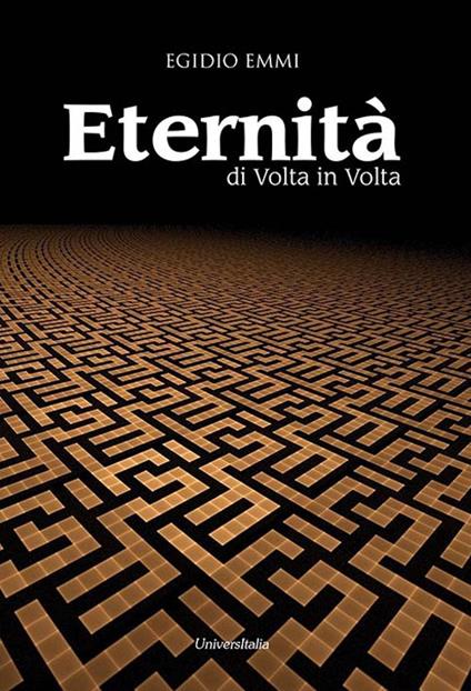 Eternità. Di volta in volta - Egidio Emmi - copertina