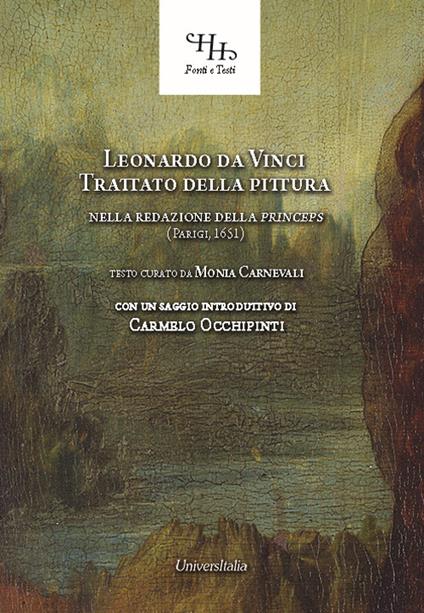Trattato della pittura nella redazione della princeps (Parigi, 1651) con i libri della pittura e della statua - Leonardo da Vinci - copertina