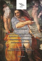 Tattilità, visione aptica, critica d'arte e storia. Riflessioni sul nostro tempo. Ediz. per la scuola