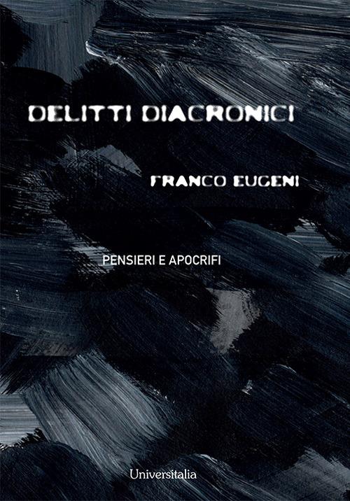 Delitti diacronici - Franco Eugeni - copertina