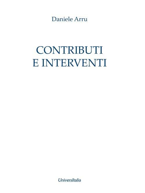 Contributi e interventi. Ediz. per la scuola - Daniele Arru - copertina