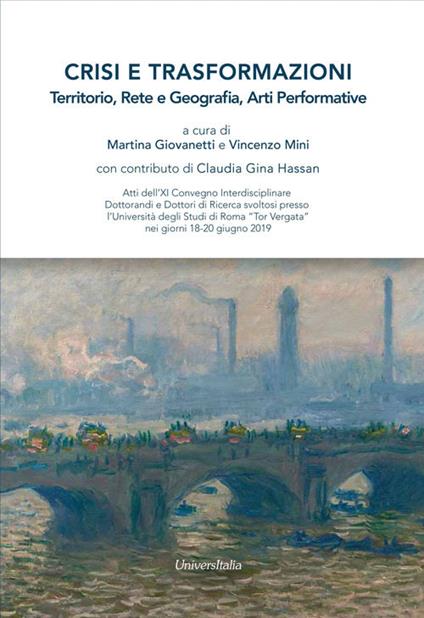 Crisi e trasformazioni. Territorio, rete e geografia, arti performative - copertina