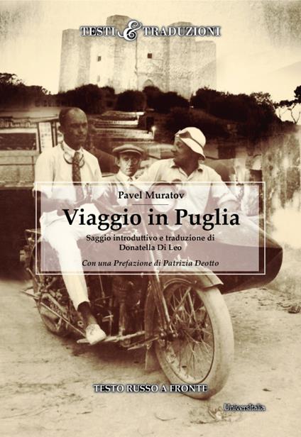 Viaggio in Puglia. Testo russo a fronte. Ediz. bilingue - Pavel Muratov - copertina