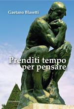 Prenditi tempo per pensare