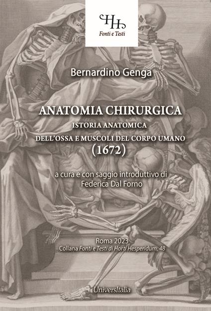 Anatomia chirurgica. Istoria anatomica dell’ossa e muscoli del corpo umano (1672) - Bernardino Genga - copertina