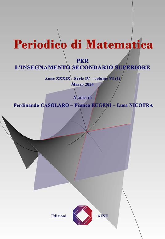 Periodico di matematica. Per l’insegnamento secondario (2024). Vol. 6 - Ferdinando Casolaro,Franco Eugeni,Luca Nicotra - copertina