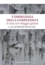 L'emergenza della complessità. Il virus nel villaggio globale