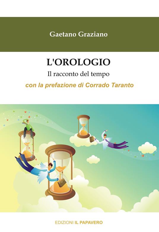 L'orologio. Il racconto del tempo - Gaetano Graziano - copertina