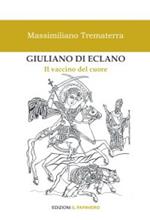 Giuliano di Eclano. Il vaccino del cuore