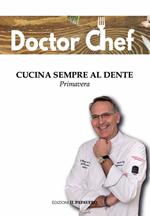 Cucina sempre al dente. Primavera