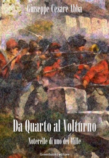 Da Quarto al Volturno - Giuseppe Cesare Abba - ebook