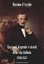 Racconti, leggende e ricordi della vita italiana (1856-1857)