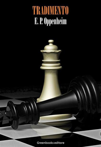 Tradimento - E. Phillips Oppenheim - ebook