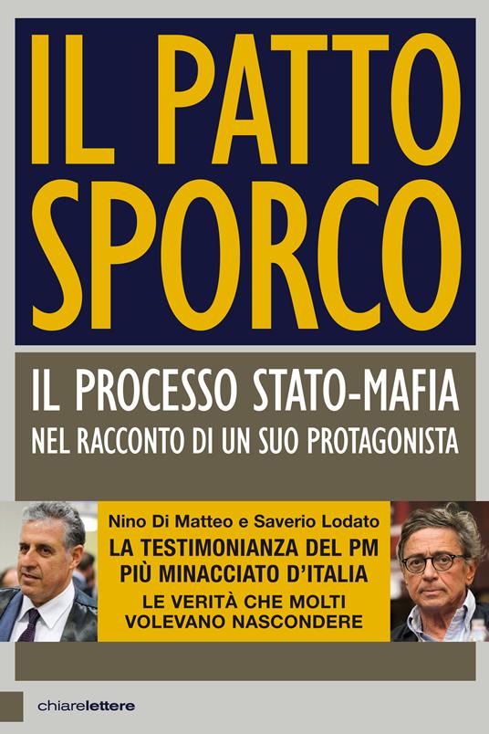 Il patto sporco - Nino Di Matteo,Saverio Lodato - copertina