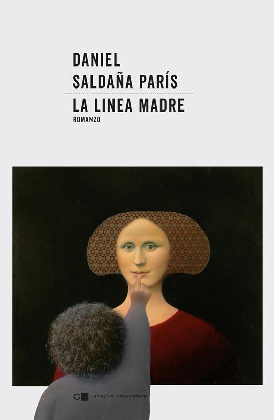 La linea madre - Daniel Saldaña Paris - copertina