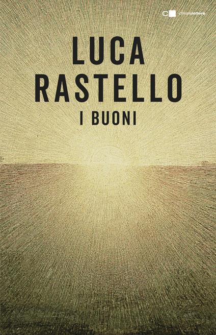 I Buoni - Luca Rastello - copertina