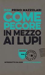 Come pecore in mezzo ai lupi