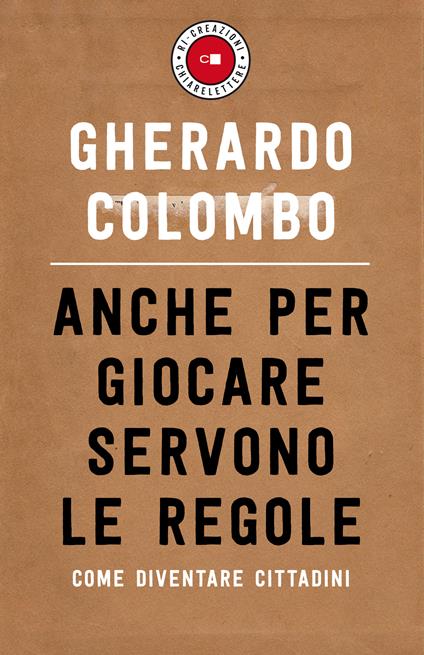 Anche per giocare servono le regole. Come diventare cittadini - Colombo,  Gherardo - Ebook - EPUB2 con Adobe DRM