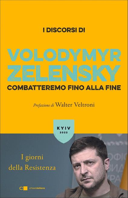 Combatteremo fino alla fine. I giorni della Resistenza - Volodymyr Zelensky,Massimiliano Melley - ebook