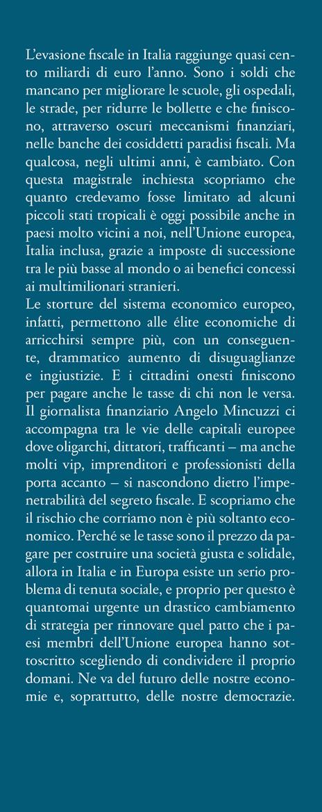 Europa parassita. Come i paradisi fiscali dell'Unione europea ci rendono tutti più poveri - Angelo Mincuzzi - 2